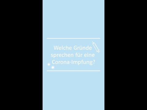 Welche Gründe sprechen für eine Corona-Impfung?