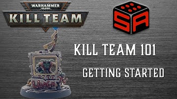 Kill Team 2018 (OLD EDITION) - Kill Team 101 - Episode 1 - Getting Started