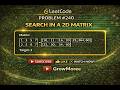 Search in 2D Matrix Leetcode - 240 | Binary Search Trick 🔥 | LeetCode - 240 Problem
