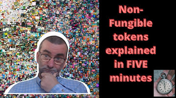 NFTs explained in FIVE Minutes