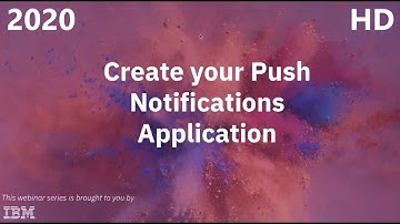 Build a Push Notifications Application | 2020