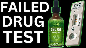 CAN CBD CAUSE A FAILED DRUG TEST?