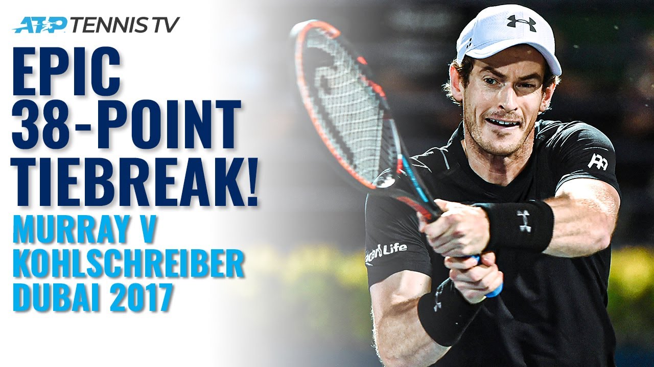 EPIC 38-Point Tiebreak Between Andy Murray & Philipp Kohlschreiber | Dubai 2017