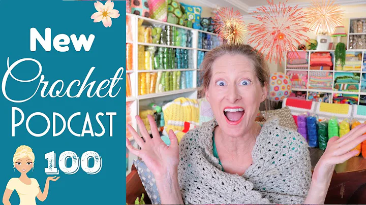 Milestones, Flashbacks, and a Disco! Crochet Podca...