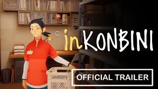 Inkonbini One Store. Many Stories - Official Trailer