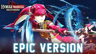 Hyrule Warriors: Age of Calamity - The Champion Mipha | EPIC VERSION