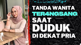 Tanda Wanita Terangsang Saat Duduk di Dekat Pria