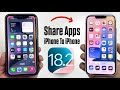 How To Share Apps From IPhone To IPhone IOS 18 How To Share Apps From IPhone To IPhone IOS 18