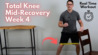 Total Knee Replacement Exercises: Mid Recovery Week 4 (After Discharged from PT)