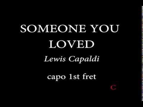 SOMEONE YOU LOVED - LEWIS CAPALDI