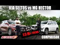 Kia Seltos vs MG Hector Comparison | Hindi | MotorOctane