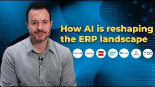 How AI Is Reshaping the ERP Software Industry