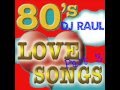 80's Love Songs Non-stop Remix (Soft Rock) ***Part 3***