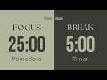 Get Sh*t Done ✅ | NO BS POMODORO TIMER 25/5 - 4 hours - NO AUDIO - DEEP FOCUS