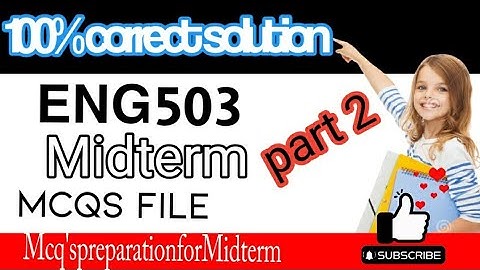 Eng503 midterm preparation 2022|mcq