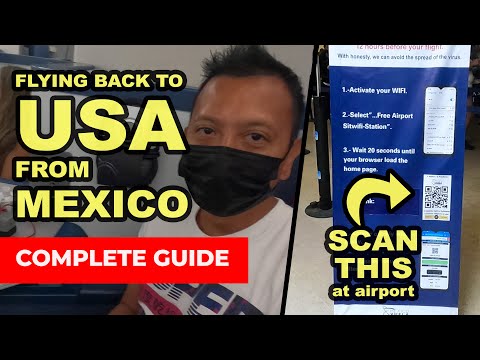 Flying BACK to USA from Mexico in Late 2021 | Complete Guide | Watch this before traveling to Mexico