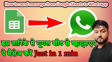 How to send WhatsApp messages from Google Sheets | Google sheets se Whatsapp pe message kaise bheje