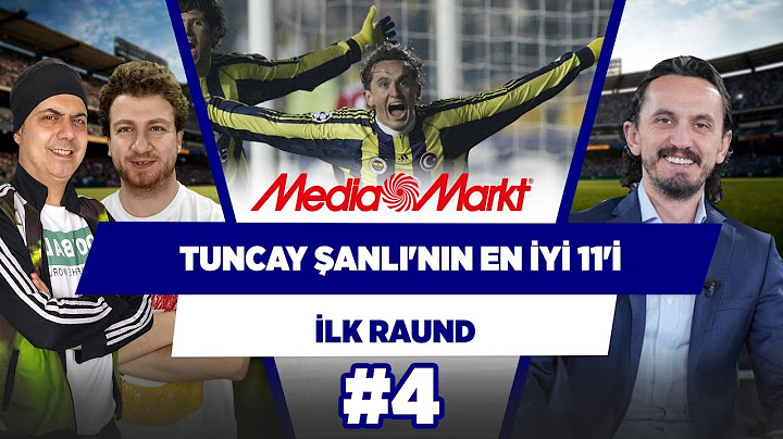 Tuncay Şanlı'nın birlikte oynadığı en iyi 11... | Tuncay Şanlı & Ali Ece & Uğur Karakullukçu | #4
