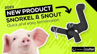 Centrotherm Termination: The Snork & the Snout One-Piece Solution