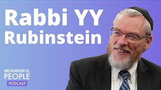 The Story of Rabbi YY Rubinstein | Meaningful People #18