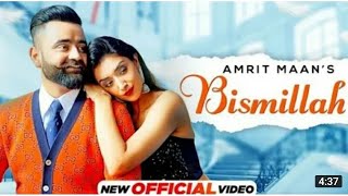 Bismillah Ishq Sada | Amrit Maan|All Bamb | Desi Crew | New Punjabi Songs 2021