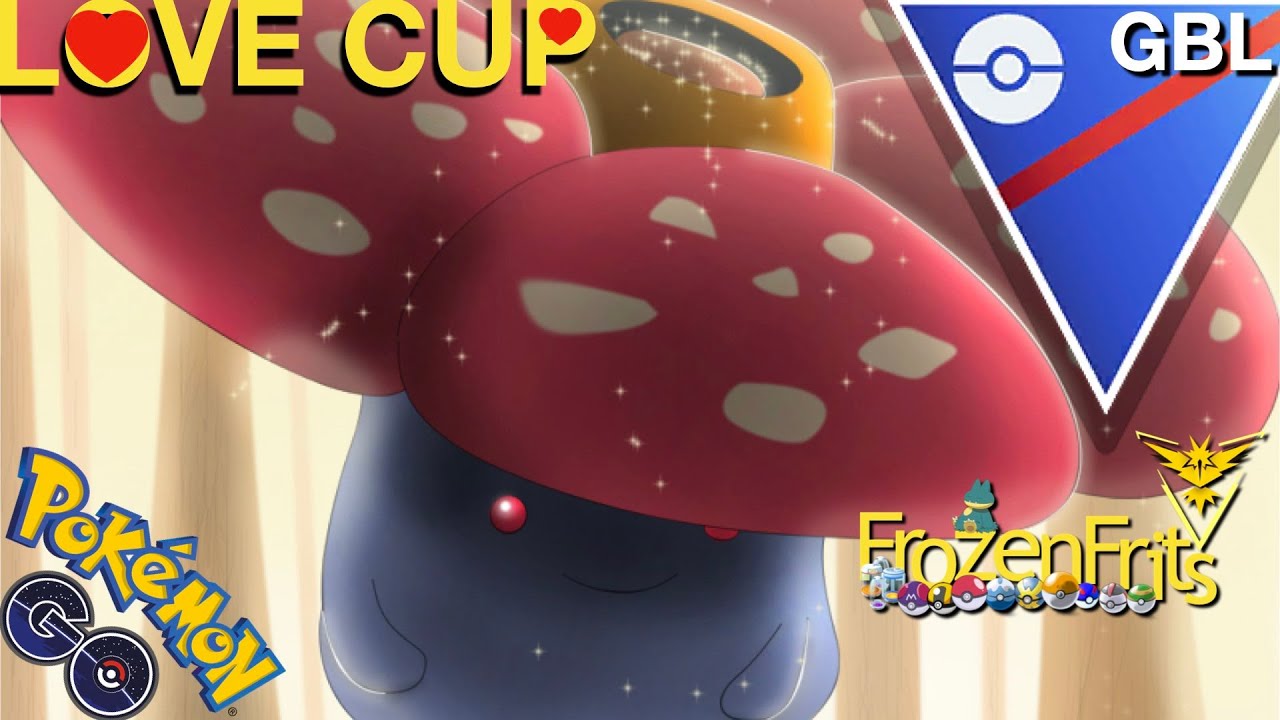 Vileplume In The Love Cup Great League - Pokémon Go Battle League