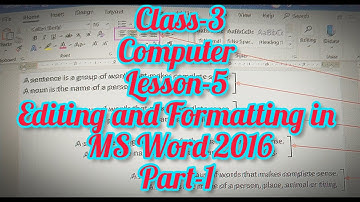 Class-3 | Computer Lesson-5 Editing and Formatting in MS Word 2016 | Copying & Moving Text | Part-1