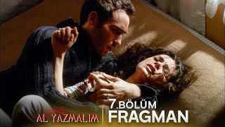 Al Yazmalım 7. Fragman Full Resimi