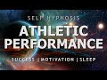 Hypnosis for your ultimate athletic performance  sports success motivation sleep hypnosis