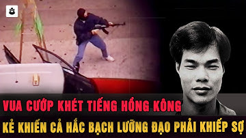 Diệp Kế Hoan : Vua Cướp Chuyên Dùng AK47 Khiến Cả Giới Giang Hồ Đến Cảnh Sát Đều Khiếp Sợ | MÊ KỲ ÁN