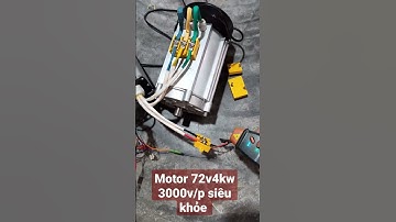Test thử tốc độ động cơ điện 72v4kw chế các loại xe siêu mạnh motor không chổi than