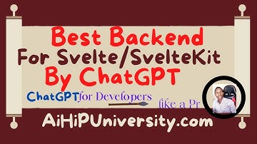 ChatGPT Revealed Best BACKEND For Svelte/Sveltekit - Svelte/SvelteKit Tutorial Ep1
