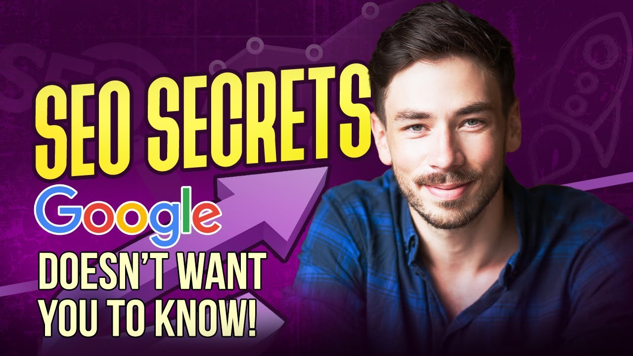 5 Hidden SEO Secrets Google Doesn’t Want You to Know (Boost Your