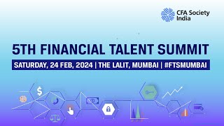 5th Financial Talent Summit, Mumbai - Highlights | CFA Society India screenshot 4