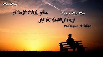 [Vietsub]Có một tình yêu gọi là buông tay - A Mộc/有一种爱情叫做放手