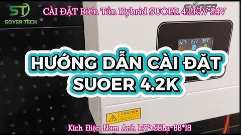 Hướng Dẫn Cài Đặt SUOER 4.2KW 24V  Dễ Dàng, Tiết Kiệm Điện - VMS-V-4.2KW-24V