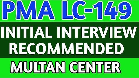 PMA LC-149 | INITIAL INTERVIEW RECOMMENDED | MULTAN CENTER | ‎@Army preparations 