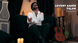 Levent Şahin - Yalan Resimi