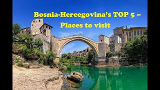 Bosnia Hercegovina's Top 5 Breathtaking  Places to visit