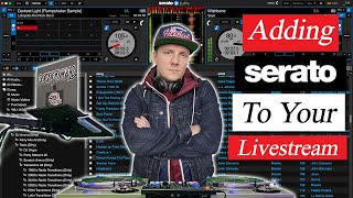 How To Add Serato To Your Livestream with OBS