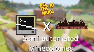 Modded Minecraft ATM 10 - Automated AE2 Minecolonies