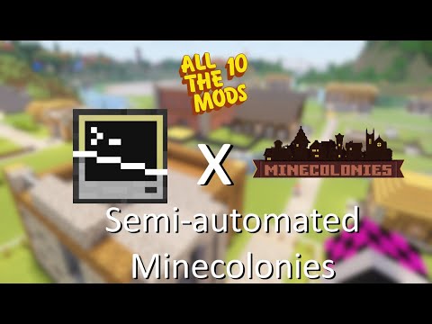 Modded Minecraft ATM 10 - Automated AE2 Minecolonies