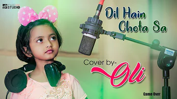 Dil Hai Chota Sa | Female Version Song | Dil Hai Chota Sa Choti Si Asha | cover by oli