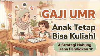 Gaji UMR tapi Anak Kuliah! | 4 Strategi Menabung Untuk Dana Pendidikan Anak Walau Hanya Gaji UMR