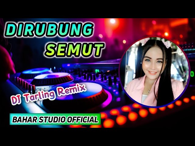 DIRUBUNG SEMUT - DIAN ANIC // DJ TARLING REMIX class=