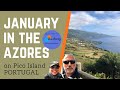 Experience Azores in January. Living on the coast in the quaint village of Lajes, Pico Island. Ep 27