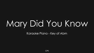 Mary, Did You Know | Piano Karaoke [Key of Abm]