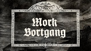 Mork - Bortgang Lyric Video (taken from the album Dypet)