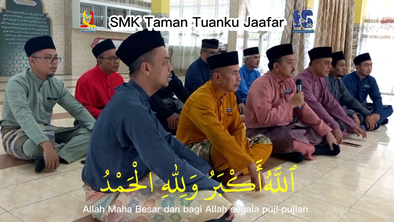 Alunan Takbir Raya Aidilfitri & Ucapan Raya daripada Warga SMK Taman Tuanku Jaafar 1444H / 2023