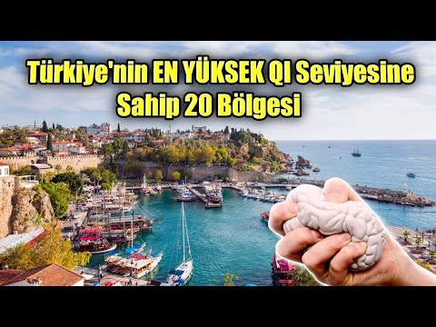 Türkiye'nin En zeki Şehri Neresi ? (Türkiye'nin en zeki 20 ili \